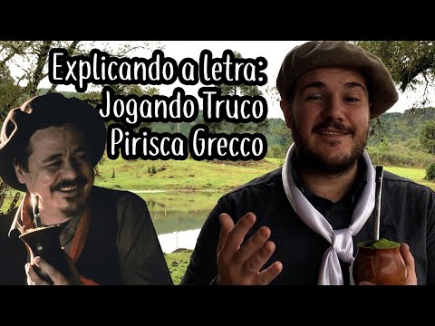 Explicando a Letra: Jogando Truco - Pirisca Grecco - Linha Campeira #60