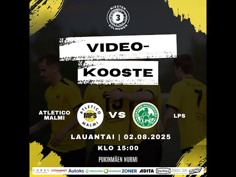 Huippuhetket: Atletico Malmi - LPS 2.8.2025