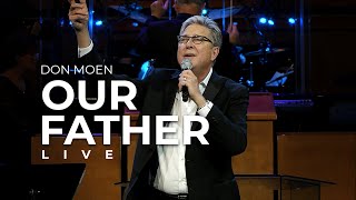 Don Moen - Our Father (Live)