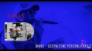 XAVAS - X.A.V.A.S. // aus dem Album &quot;Gespaltene Persönlichkeit&quot; [Clip]