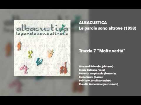 Albacustica - Molte verità