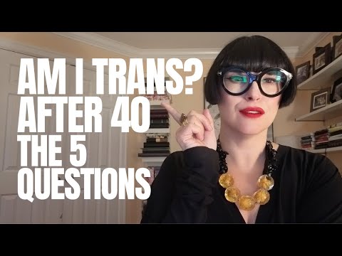 5 Fragen, die sich Erwachsene über 40 stellen, wenn sie merken, dass sie trans sind (und welche F...