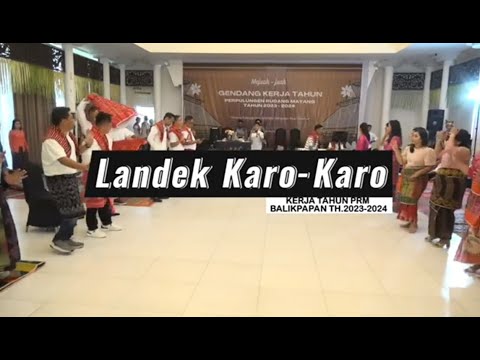 Kerja Tahun 2024 || Landek Merga Karo-Karo Gendang Kerja Tahun PRM BalikapanTh.2023-2024 Hari 1