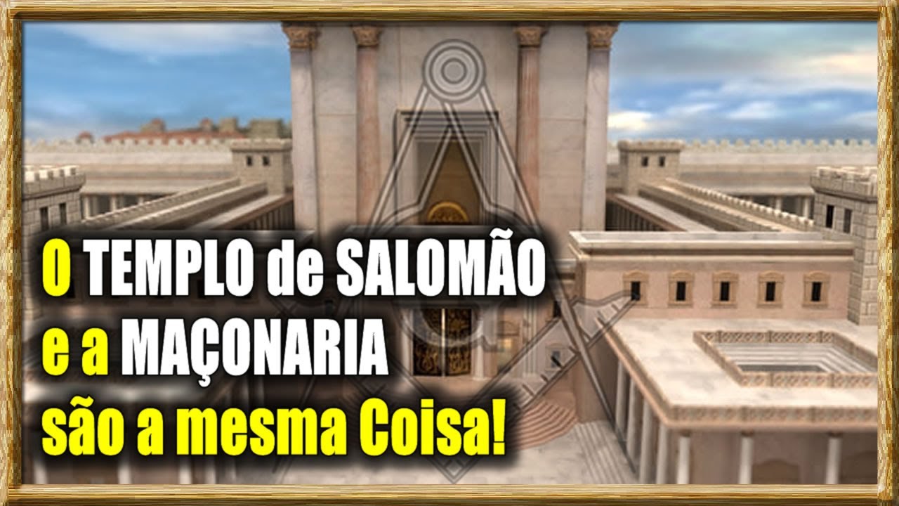 Templo de Salomão e a Maçonaria é mesma coisa