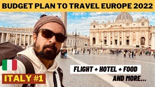 How To Budget Your Europe Trip | Indian In Italy | Ankit Purohit
