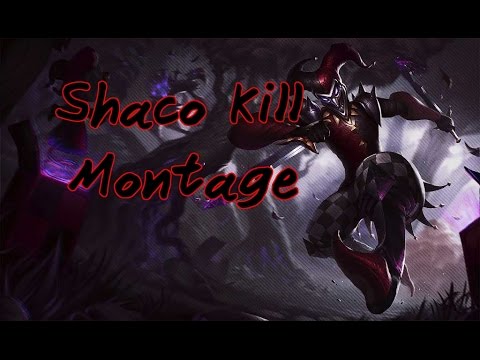 Let's Play League of Legends:Shaco kill Montage