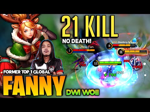 21 KILL NO DEATH! Fanny Perfect Gameplay [Former Top 1 Global Fanny] By Yaudah aka Dwiwoii - MLBB