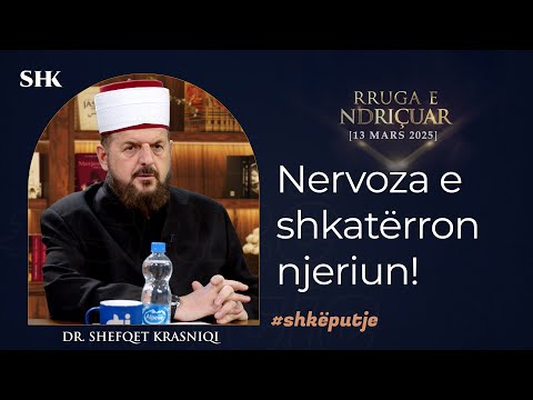 Nervoza e shkatërron njeriun! - Dr. Shefqet Krasniqi