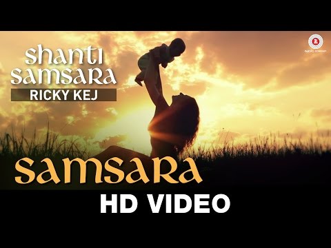 Sachin Singh Rajput  Samsara - Ricky kej