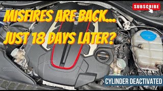 Audi C7 S6 Random Misfires + Cylinder 3 Misfire... again