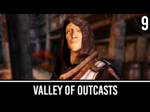 Skyrim Mods: Valley of Outcasts - Part 9 (FINALE)
