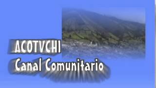 preview picture of video 'ACOTVCHI CANAL 4 DE TV CHITAGÁ'