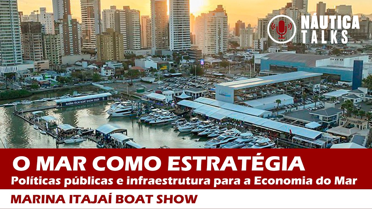 Como transformar o potencial do mar em desenvolvimento econômico? | NÁUTICA TALKS