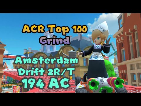 ACR Top 100 Grind: Amsterdam Drift 2RT / 194 AC