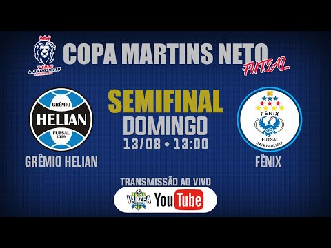 Grêmio Helian FS x Fênix FS • Semifinal • Copa Martins Neto de Futsal 2023