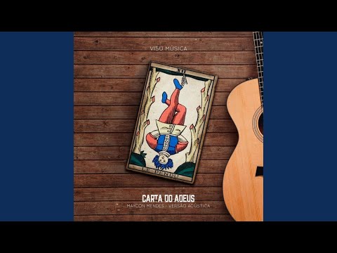 Carta Do Adeus - Maycon Mendes