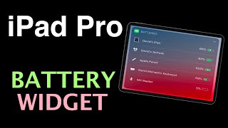 iPad/iPad Pro Battery Widget - How To View Apple Pencil, Mouse, Keyboard, AirPods...  Battery Status