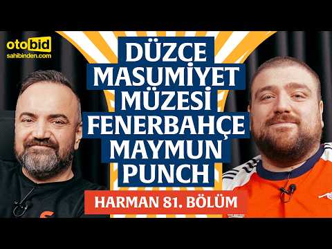 Punch, Masumiyet Müzesi, Fenerbahçe, Düzce | Harman 81. Bölüm | Erman Yaşar & @HTalksYoutube
