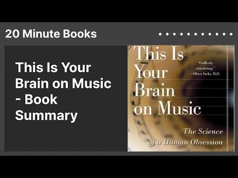 This Is Your Brain on Music - Book Summary