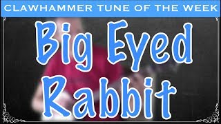 Clawhammer Banjo - Song (and Tab) of the Week: &quot;Big Eyed Rabbit&quot;