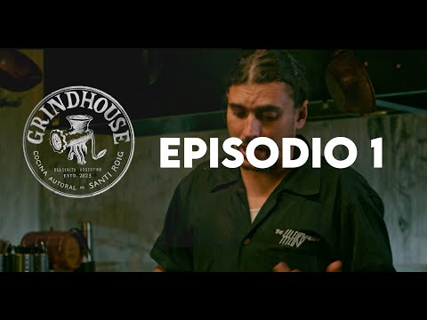 GRINDHOUSE _ BRASERITO - EP1