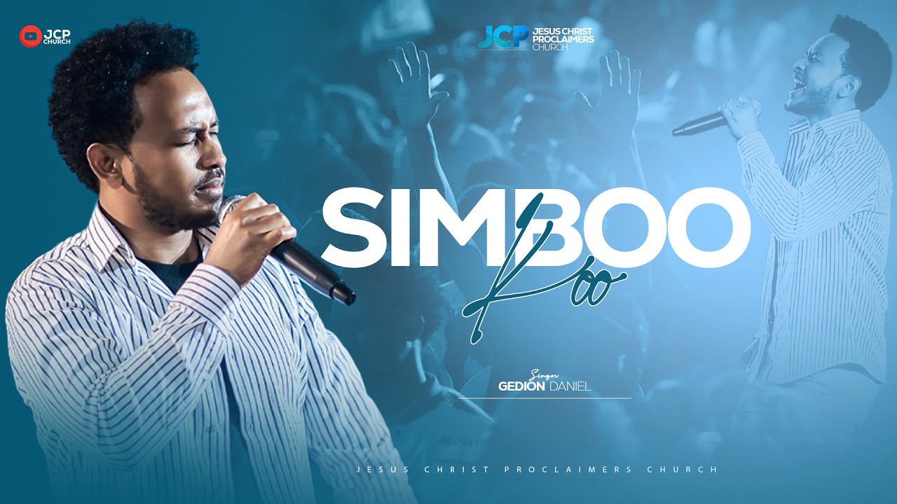 SINGER || GEDION DANIEL || SIMBOO KOO || JCP MULTIMEDIA || 2026