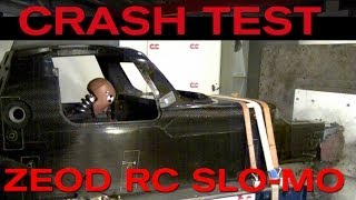 ZEOD RC CRASH TEST IN SLOW MOTION
