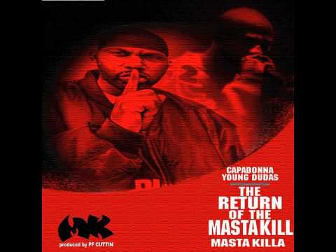 Masta Killa feat. Cappadonna & Young Dudas - The Return Of The Masta Kill [prod: PF Cuttin]