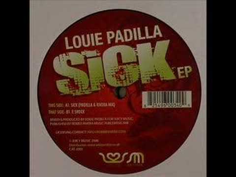 Louie Padilla - Sick (Maurizio Gubellini rmx)