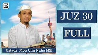 Download lagu BEAUTIFUL RECITATION OF QURAN JUZ 30 BY M ULIN NUHA INDONESIA mp3 Download lagu BEAUTIFUL RECITATION OF QURAN JUZ 30 BY M ULIN NUHA INDONESIA mp3