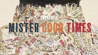 Norman Jay MBE Presents Mister Good Times