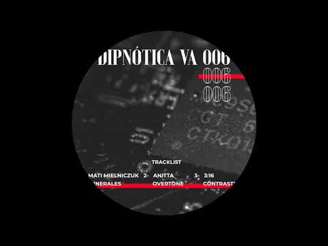 [PREMIERE] Minerales - Mati Mielniczuk | Dipnótica [2021]