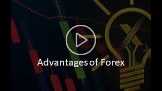 Advantages of Forex