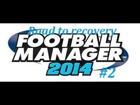 Football Manager 2014 Hearts Road To Recovery Episode 2 The Edinburgh Derby