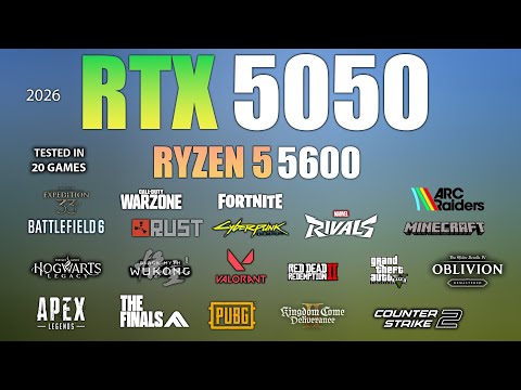 RTX 5050 + Ryzen 5 5600 : Test in 20 Games - RTX 5050 Gaming
