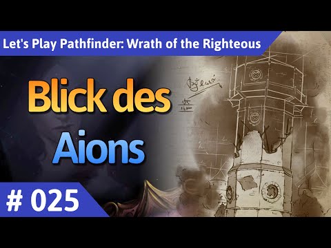 Pathfinder: Wrath of the Righteous deutsch Teil 25 - Blick des Aions Let's Play