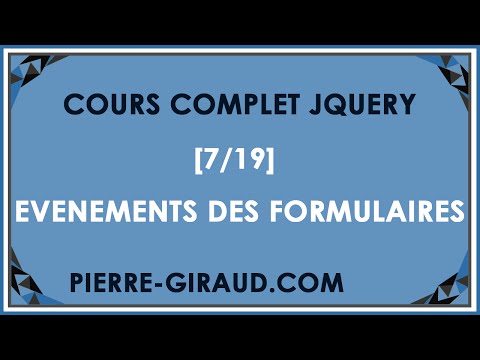 COURS COMPLET JQUERY 7 19 Gestion d évènements liés aux formulaires HTML