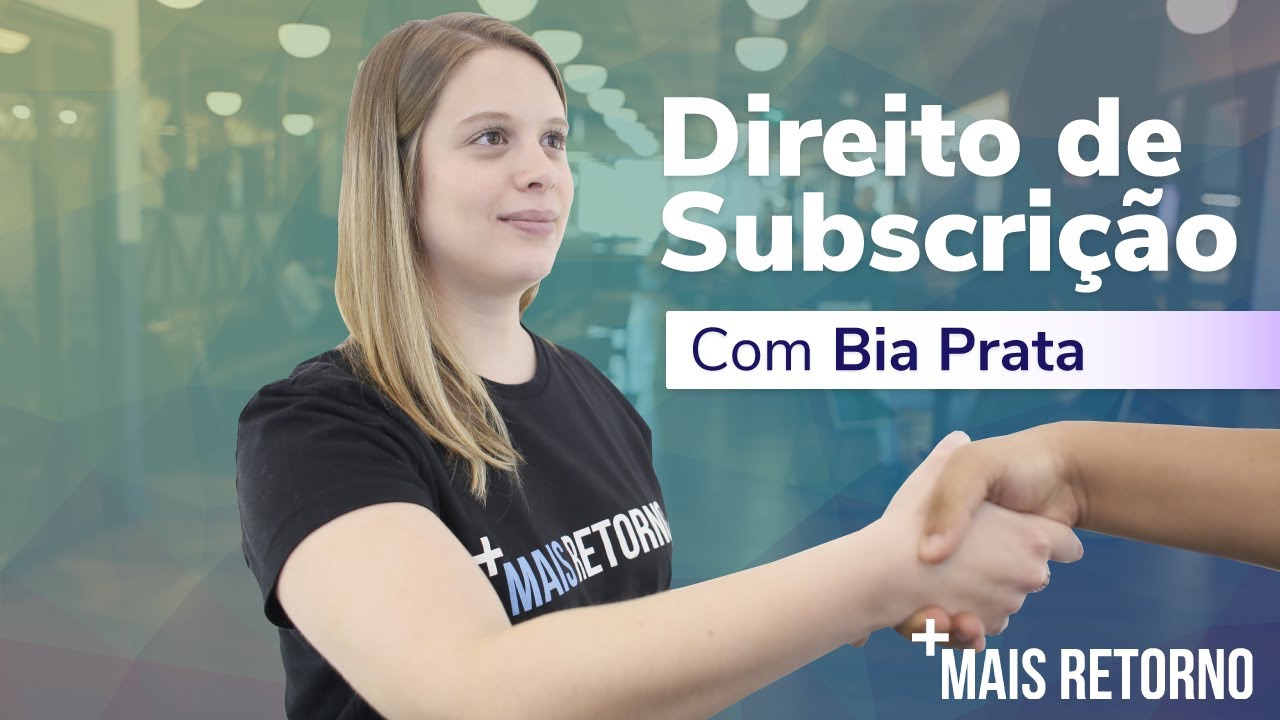 Direito de Subscrição – Descomplica #46