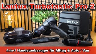Lautux Turbotastic Pro 2 Test – 4-in-1 Mini-Staubsauger mit 18.000 Pa & bis zu 60 Min Laufzeit!