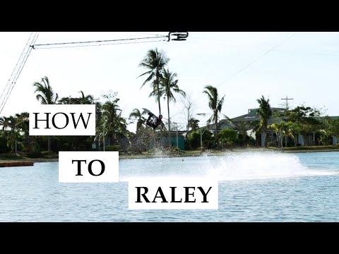 HOW TO RALEY - LEFT AND RIGHT - WAKEBOARDING
