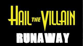 Hail The Villain - Runaway [LYRICS] [HD]