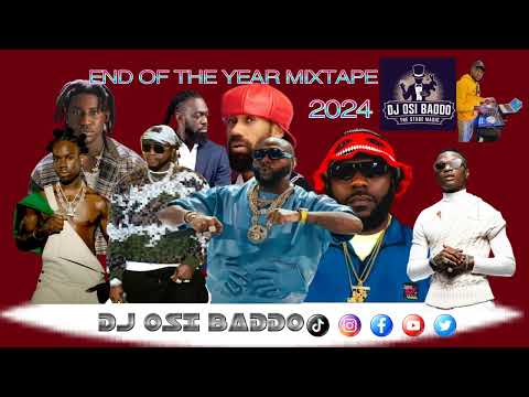 DJ OSI BADDO END OF THE YEAR MIXTAPE 2024