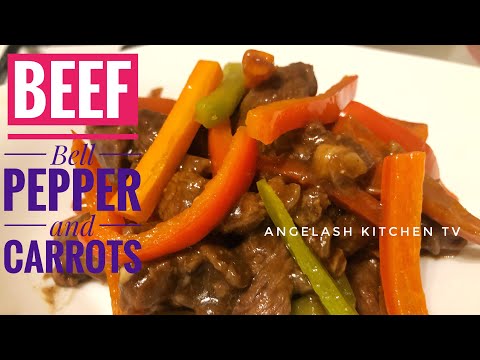 BEEF BELL PEPPER AND CARROTS | BEEF WITH VEGETABLES | QUICK AND EASY TO COOK | Angelash kitchen tv