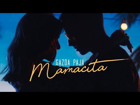 GAZDA PAJA  - MAMACITA (OFFICIAL VIDEO 2019)