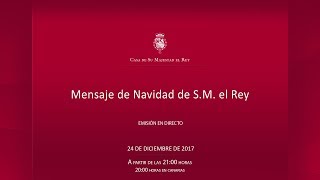 Mensaje de Navidad de Su Majestad el Rey 2017