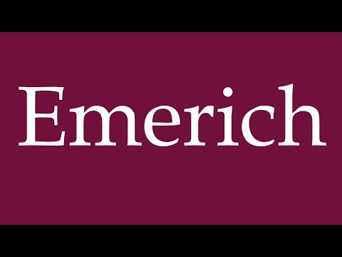 How to Pronounce ''Emerich'' Correctly in German