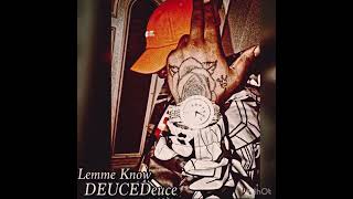 Lemme Know - YBKDeuce