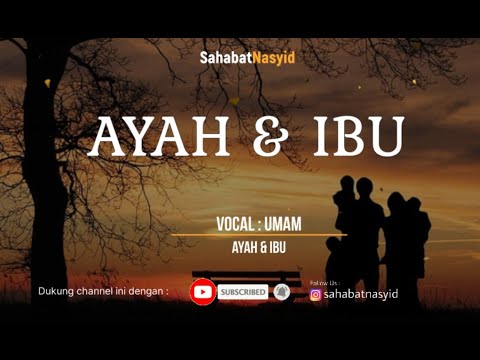 Nasyid | Umam - Ayah & Ibu ( Lyrics Video)