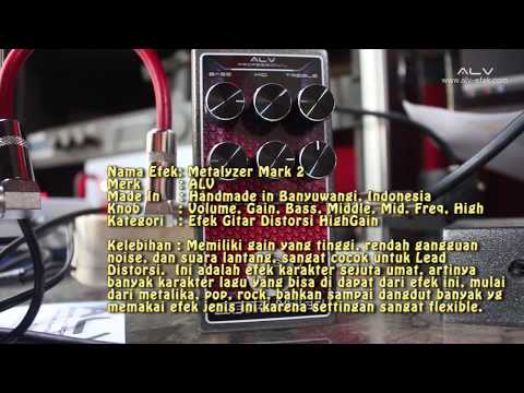 Test dan Review Efek Gitar Distorsi ALV Metalyzer Mark 2 harga murah suara mantap gan