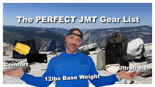 The PERFECT Ultralight and Comfort Gear List for the John Muir Trail
